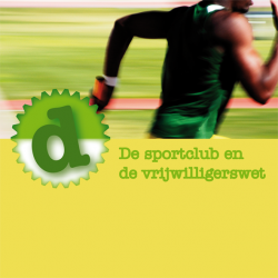 De sportclub en de vrijwilligerswet De sportclub en de vrijwilligerswet